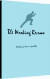 The Working Resume